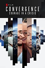 Convergence: Courage in a Crisis (2021)