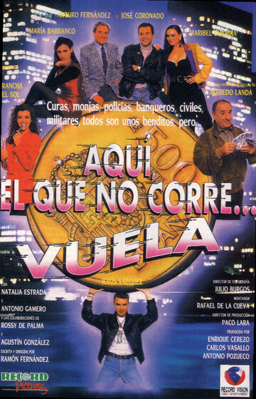 Aquí, el que no corre... vuela (1992)