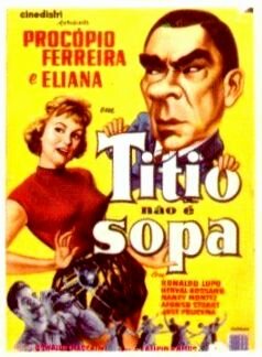 Titio Não É Sopa (1959)