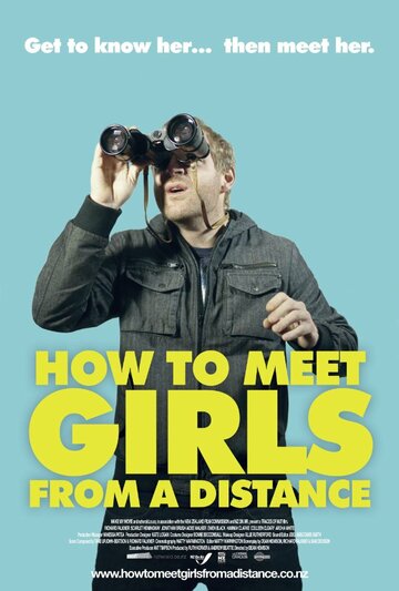 How to Meet Girls from a Distance (2012)